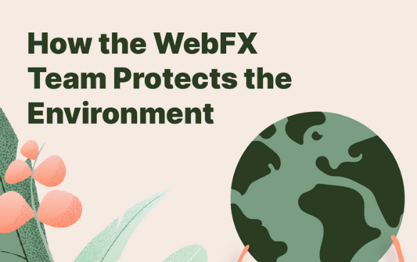 Μια ματιά στις πρωτοβουλίες εταιρικής βιωσιμότητας του WebFX (INFOGRAPHIC)